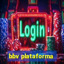 bbv plataforma